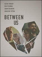 Between Us Movie Poster (2017)