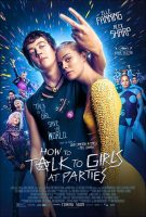 How to Talk to Girls at Parties Movie Poster (2017)