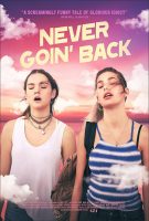Never Goin' Back Movie Poster (2018)