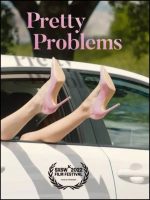 Pretty Problems Movie Poster (2022)