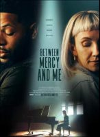 Between Mercy and Me Movie Poster (2023)