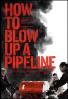 How to Blow Up a Pipeline Movie Poster (2023)