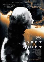 Soft and Quiet Moviie Poster (2022)