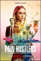 Pain Hustlers Movie Poster (2023)