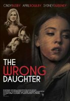 The Wrong Daughte Movie Posterr (2018)